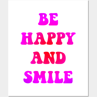 be happy and smile CUTE Posters and Art